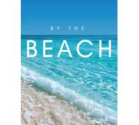 By The Beach: Coffee Table Book | Coastal Home Decor & Interior Design | For Decoration, Guestbooks and Journaling