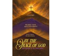 By the Grace of God we made it to the Hill