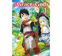 By the Grace of the Gods 1: Volume 1