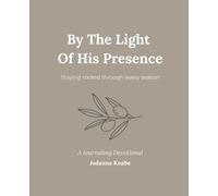 By The Light Of His Presence: Staying rooted thru every season