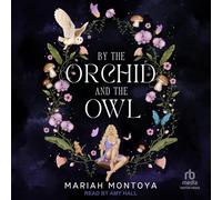 By the Orchid and the Owl