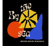 By the Sea Heaven Knows Magnolia (CD) Album