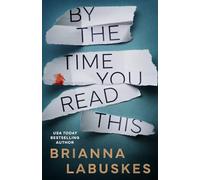 By the Time You Read This: 3