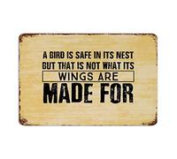 by Unbranded Divertente targa decorativa in metallo con scritta "A Bird is in its Nest But That is Not What Its Wings are Made for ", in stile vintage, per casa, cucina, garage, 20,3 x 30,5 cm