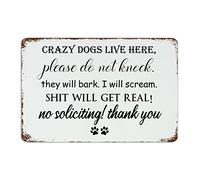 by Unbranded Targa decorativa in metallo con scritta in lingua inglese "Crazy Dogs Live Here, Please Do Not Knock. They Will Bark. I Will Scream. Thank You", stile vintage, decorazione rustica per la