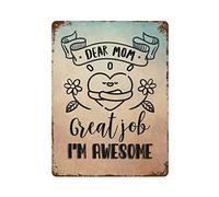 by Unbranded Targa in metallo con scritta "Dear Mom Great Job I'm Awesome", in alluminio, vintage, per soggiorno, camera da letto, decorazione per la casa, 30,5 x 40,6 cm, poster per San Valentino