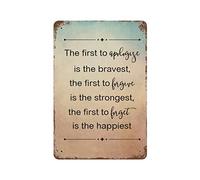 by Unbranded Targa in metallo con scritta in lingua inglese "The First to Apologize is The Bravest", in alluminio, vintage, per soggiorno, camera da letto, decorazione per la casa, 30,5 x 45,7 cm