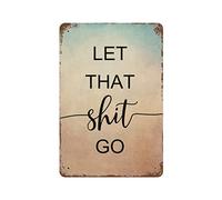 by Unbranded Targa in metallo con scritta "Let That Go", divertente targa in alluminio vintage, per soggiorno, camera da letto, decorazione per la casa, 30,5 x 45,7 cm, regalo di inaugurazione della