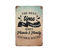 by Unbranded The Best Times are Always Found When Friends & Family Gather Round Metal Signs Funny Vintage Alluminio Metallo Targa per Soggiorno Wall Art Home Decor 20,3 x 30,5 cm Poster Regalo di