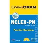 By Wilda Rinehart - NCLEX-PN Practice Questions (Exam Cram Series): 2nd (second) Edition