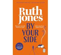 By Your Side: The uplifting new novel from the Sunday Times bestselling author and Gavin & Stacey co-creator