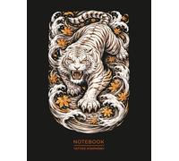 ByakkoTattoo Notebook - White Tiger Japanese Journal: Minimalist Irezumi Inspired, for Strength, Protection & Warrior Mindset