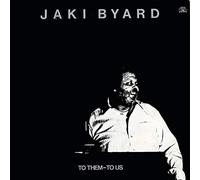 Byard Jaki - To Them - To Us