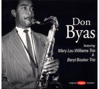 Byas,Don - Featuring Mary Lou Williams Trio & Beryl er Trio