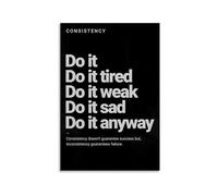 BYCIFRLG Consistency Motivation Wall-Art, Do It Tired Do It Weak Inspirational Quote Print for Teens Room, Bedroom Decor for Girls and Boys(Framed,08x12inch(20x30cm))