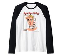 Bye Baby I'm Better off Without You (Dichiarazione Divertente Ex) Maglia con Maniche Raglan