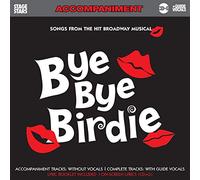 Bye Bye Birdie - Stage Stars Broadway Karaoke: Bye Bye Birdie Backing Tracks