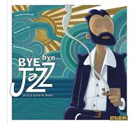Bye Bye Jazz (Brutta storia di Mr. Brown)