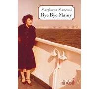 Bye bye mamy