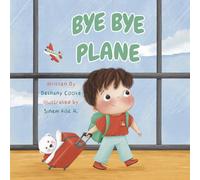 Bye Bye Plane: A Toddler Imagination and Early Learning Adventure