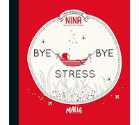 Bye bye stress