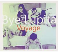 Bye, Lupita - Vol. 1-[Voyage]