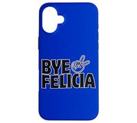 Bye Out of My Face Felicia tira fuori qualcuno dal tuo viso Custodia per iPhone 16 Plus
