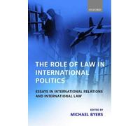 Byers Michael The Role of Law in International Politics (Copertina rigida)