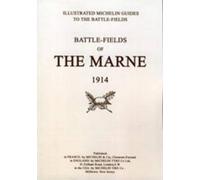 Bygone Pilgrimage. Battlefields of the Marne 1914. An Illustrated Hi (Tascabile)