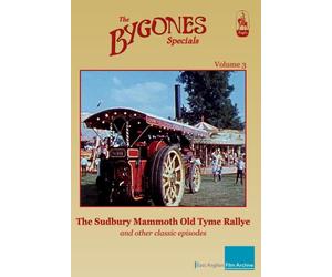 Bygones Specials Volume 3 - The Sudbury Mammoth Old Tyme Rallye and other episodes