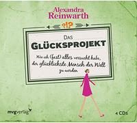 Byhahn,Maja - Das Glücksprojekt: Wie ich (fast) alles versucht habe, der glücklichste Mensch der Welt zu werden