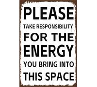 BYLSAGWHT Inspirational Metal Sign Take Responsibility for The You Bring Into This Space Wall-Art for Yoga Studio Man Cave 8 X 12 in