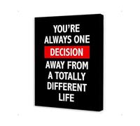 BYLSAGWHT Workplace Motivational Decor, You Are Always One Decision Black Inspirational Quote Canvas Wall-Art(Framed,08x12inch(20x30cm))