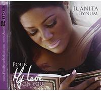Bynum, Juanita - Pour My Love On You (2 CD)