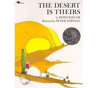 Byrd Baylor The Desert is Theirs (Tascabile)