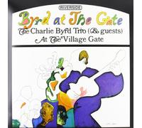 Byrd, Charlie - Byrd At The Gate