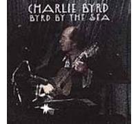 Byrd Charlie - Byrd By the Sea