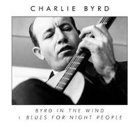 Byrd Charlie - Byrd In The Wind/Blues For Night People