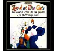 Byrd,Charlie Trio - Byrd at the Gate