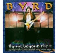 BYRD - FLYING BEYOND THE NINE - CD - K72z