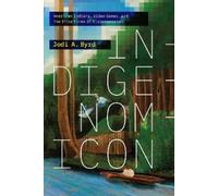 Byrd Jodi A Indigenomicon Book NUOVO
