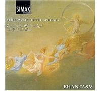 Byrd - Still Music of the Spheres / Consorts / Fantasia