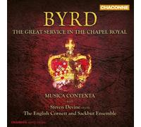 William Byrd Byrd: The Great Service in the Chapel Royal (CD) Album
