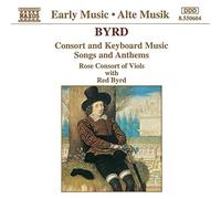 Byrd William - Consort & Keyboard Music