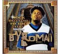 Byrdmark - Rock Bottom to the Top