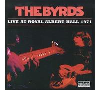 Byrds - Live at Royal Albert Hall 1971