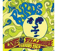 Byrds - Live At The Fillmore 1969