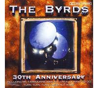 Byrds,the - 30th Anniversary