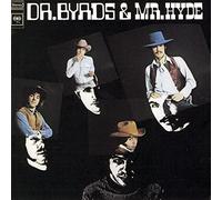 Byrds, The - Dr. Byrds And Mr. Hyde