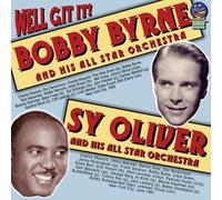 Byrne, Bobby/ Oliver, Sy All Star Orch - Well Git It!
